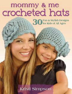 Mommy & Me Crocheted Hats (eBook, ePUB) - Simpson, Kristi