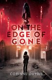 On the Edge of Gone (eBook, ePUB)