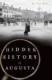 Hidden History of Augusta (eBook, ePUB)