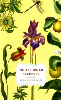 The Informed Gardener (eBook, ePUB) - Chalker-Scott, Linda