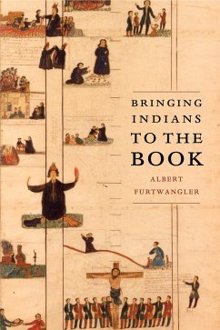 Bringing Indians to the Book (eBook, PDF) - Furtwangler, Albert