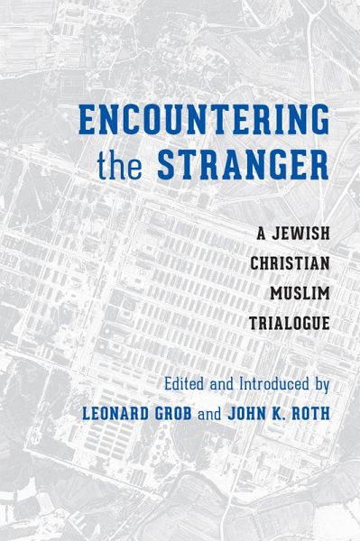 Encountering the Stranger (eBook, PDF) Encountering the Stranger (eBook, PDF)