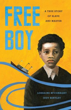 Free Boy (eBook, ePUB) - McConaghy, Lorraine; Bentley, Judy