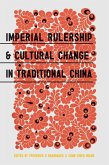 Imperial Rulership and Cultural Change in Traditional China (eBook, PDF)
