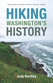 Hiking Washington's History (eBook, ePUB)