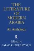 Literature Of Modern Arabia (eBook, PDF) Literature Of Modern Arabia (eBook, PDF)