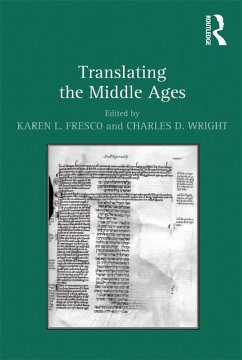 Translating the Middle Ages (eBook, PDF) - Fresco, Karen L.