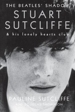 The Beatles' Shadow (eBook, ePUB) - Sutcliffe, Pauline