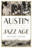 Austin in the Jazz Age (eBook, ePUB)