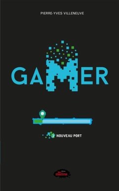 Cover Gamer 01 : Nouveau port (eBook, PDF)