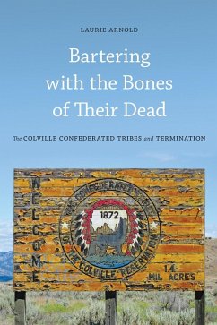Bartering with the Bones of Their Dead (eBook, ePUB) - Arnold, Laurie