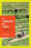 A Landscape of Travel (eBook, ePUB)