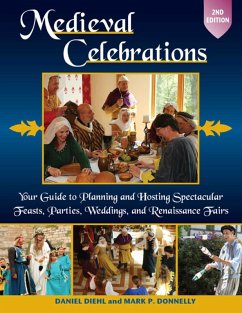 Medieval Celebrations (eBook, ePUB) - Diehl, Daniel; Donnelly, Mark P.