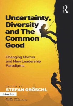 Uncertainty, Diversity and The Common Good (eBook, ePUB) - Gröschl, Stefan