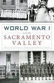 World War I and the Sacramento Valley (eBook, ePUB)
