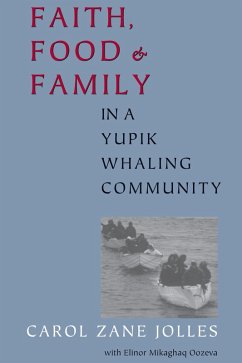 Cover Faith, Food, and Family in a Yupik Whaling Community (eBook, PDF)