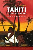 Tahiti Beyond the Postcard (eBook, PDF)