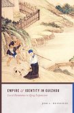 Empire and Identity in Guizhou (eBook, ePUB)