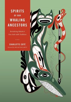 Spirits of our Whaling Ancestors (eBook, ePUB) - Coté, Charlotte