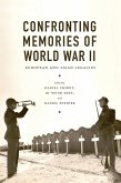 Confronting Memories of World War II (eBook, ePUB)