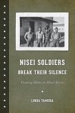 Nisei Soldiers Break Their Silence (eBook, ePUB)