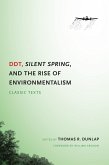 DDT, Silent Spring, and the Rise of Environmentalism (eBook, ePUB)