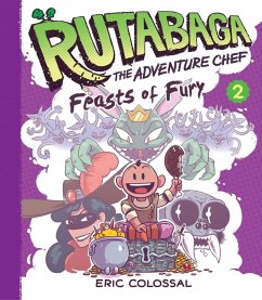 Rutabaga the Adventure Chef (eBook, ePUB) - Eric Colossal