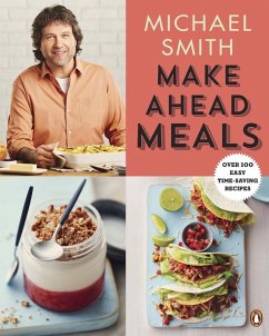 Make Ahead Meals (eBook, ePUB) - Smith, Michael
