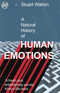 A Natural History of Human Emotions (eBook, ePUB) - Walton, Stuart
