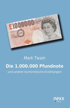 Die 1.000.000 Pfundnote - Twain, Mark