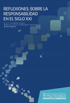 Reflexiones sobre la responsabilidad en el SXXI (eBook, ePUB) - Escobar Pérez, Billy; Fernández, Monica Lucía
