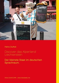 Discover das Alpenland Liechtenstein - Duthel, Heinz