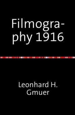 Filmography 1916 - Gmür, Leonhard