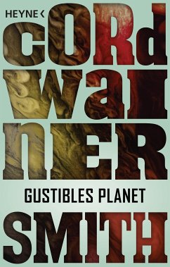 Gustibles Planet - (eBook, ePUB) - Smith, Cordwainer