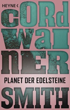 Planet der Edelsteine (eBook, ePUB) - Smith, Cordwainer