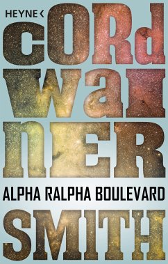 Alpha Ralpha Boulevard (eBook, ePUB) - Smith, Cordwainer