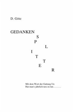 Gedankensplitter - Götz, D.