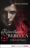 Im Bann des Magiers / Rätselhafte Rebecca Bd.4 (eBook, ePUB)