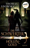 Höllengold / Die Schwerter Bd.1 (eBook, ePUB)
