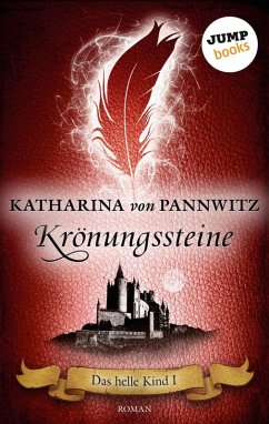 Cover Krönungssteine / Das helle Kind Bd.1 (eBook, ePUB)
