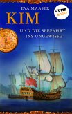 Kim und die Seefahrt ins Ungewisse / Kim Bd.2 (eBook, ePUB)