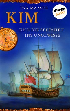 Kim und die Seefahrt ins Ungewisse / Kim Bd.2 (eBook, ePUB) - Maaser, Eva