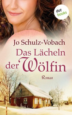 Das Lächeln der Wölfin (eBook, ePUB) - Schulz-Vobach, Jo