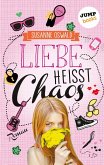 Liebe heißt Chaos (eBook, ePUB)