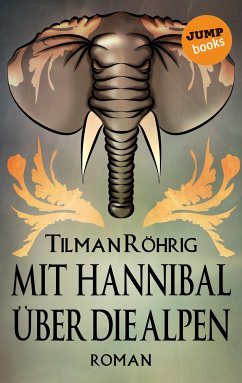 Mit Hannibal über die Alpen (eBook, ePUB) - Röhrig, Tilman