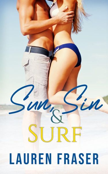 Sun, Sin and Surf (eBook, ePUB)