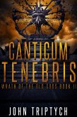 Canticum Tenebris (Wrath of the Old Gods, #2) (eBook, ePUB)