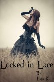 Locked in Lace (eBook, ePUB) Locked in Lace (eBook, ePUB)