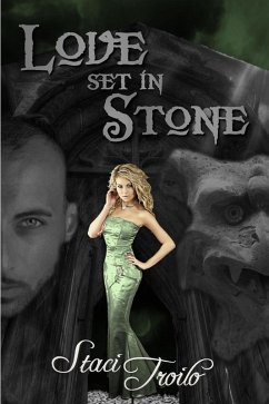 Love Set in Stone (eBook, ePUB) - Troilo, Staci