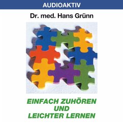 Einfach zuhören und leichter lernen (MP3-Download) - Grünn, Dr. Hans